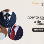 How to Tie a Tie