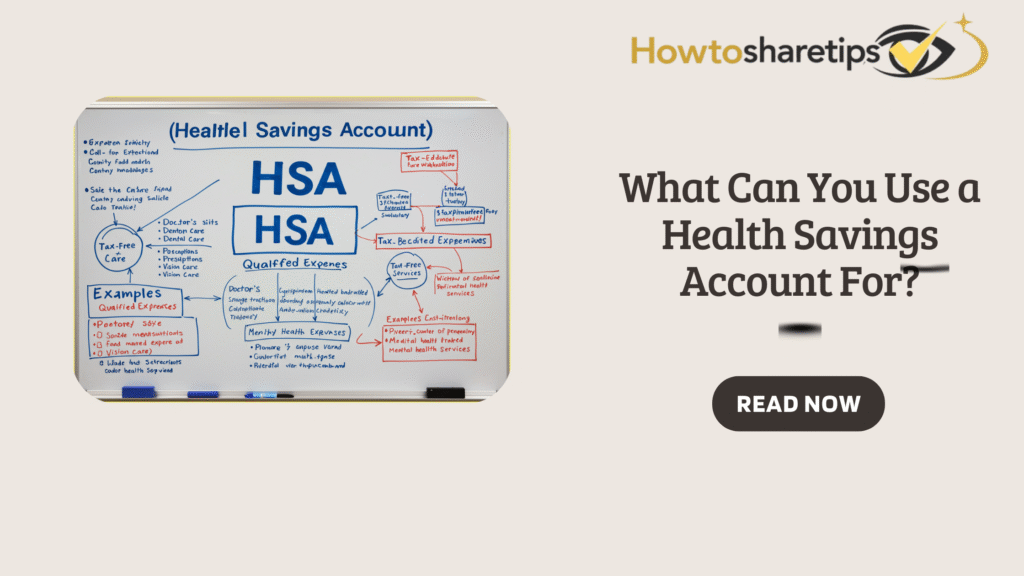 What Can You Use a Health Savings Account For?