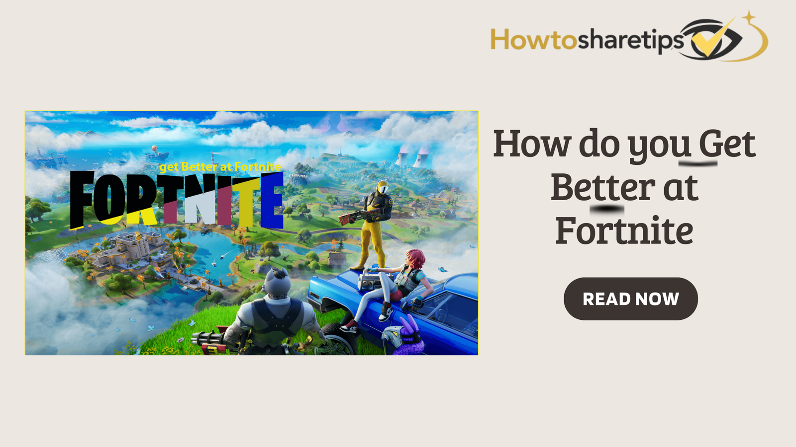 how-do-you-get-better-at-fortnite