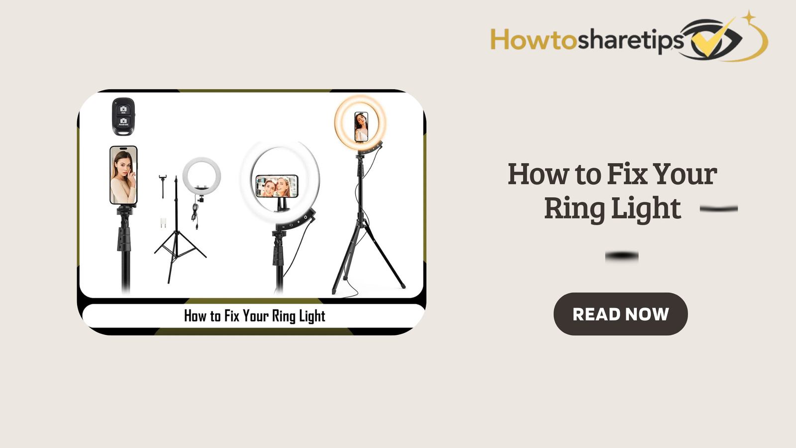 How to Fix Your Ring Light