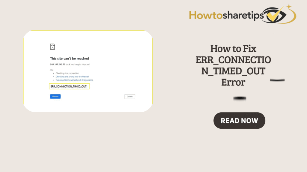 How to Fix ERR_CONNECTION_TIMED_OUT Error