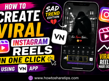 How to Create Viral Instagram Reels in One Click Using VN App