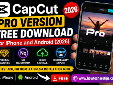 CapCut Pro Version Free Download for iPhone and Android (2026): Latest APK, Premium Features & Installation Guide