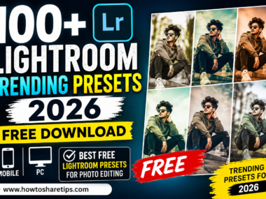 100+ Lightroom Trending Presets 2026 Free Download (Mobile & PC) | Best Free Lightroom Presets for Photo Editing