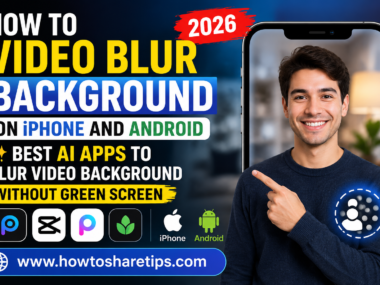 How to Video Blur Background on iPhone and Android (2026): Best AI Apps to Blur Video Background Without Green Screen
